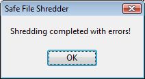 Shredding completed with errors message
